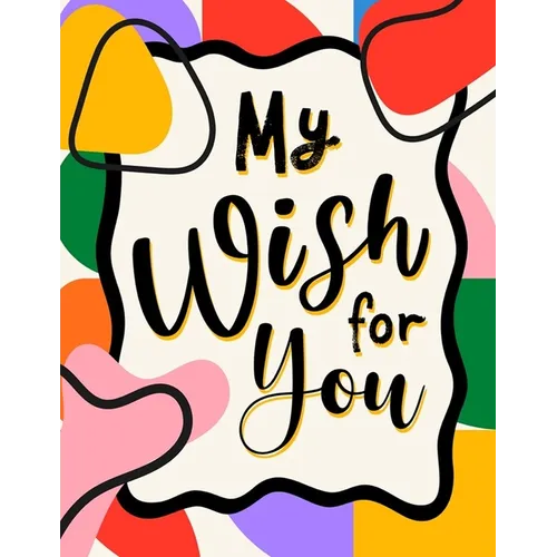 My Wish for You