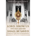 Lord, Show Us Thy Face and We Shall Be Saved: A Mission of Light, Truth, and Transformation