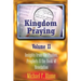Kingdom Praying Vol. II: Insights from the Psalms, Prophets & the Book of Revelation