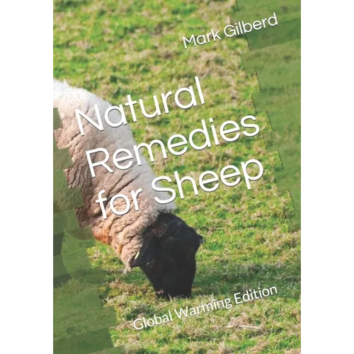 Natural Remedies for Sheep: Global Warming Edition