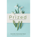 Prized: Experience the Tender Love of the Savior