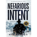 Nefarious Intent: A Sheriff Elliot Mystery