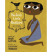 Harlem's Little Blackbird: The Story of Florence Mills