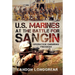 U.S. Marines at the Battle for Sangin: Operation Enduring Freedom