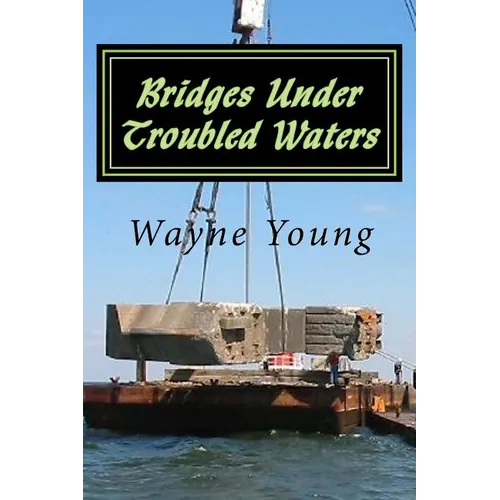 Bridges Under Troubled Waters: Upper Chesapeake and Tidal Potomac Fishing Reefs
