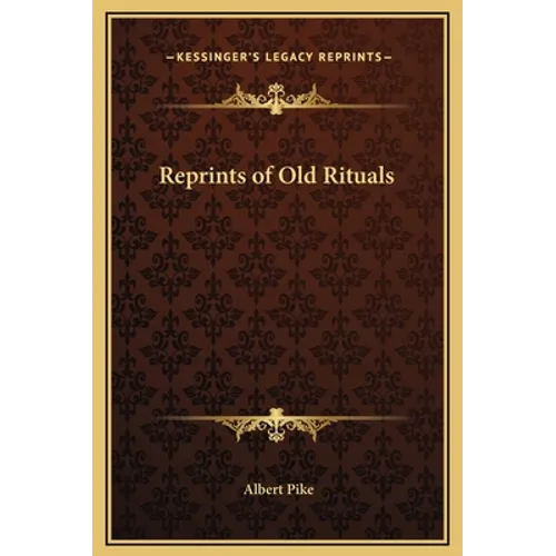 Reprints of Old Rituals