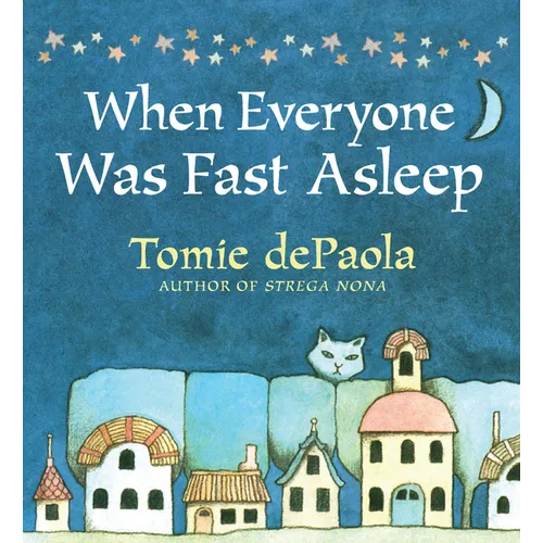 When Everyone Was Fast Asleep