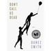 Don't Call Us Dead: Poems