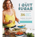 The I Quit Sugar Cookbook: 306 Recipes for a Clean, Healthy Life