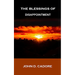 The Blessings of Disappointment