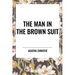 Man in the Brown Suit by Agatha Christie