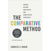 The Comparative Method: Moving Beyond Qualitative and Quantitative Strategies
