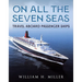 On All the Seven Seas: Travel Aboard Passenger Ships
