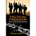 Tactical Freedom: The PTSD Offensive