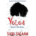 Yolo 4: Diary of a Mad Woman