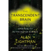 The Transcendent Brain: Spirituality in the Age of Science
