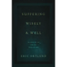 Suffering Wisely and Well: The Grief of Job and the Grace of God