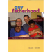Gay Fatherhood: Narratives of Family and Citizenship in America