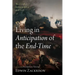 Living in Anticipation of the End-Time: The Conflict Between Good and Evil