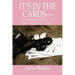 It's in the Cards--: Excavating the Authentic Self Using the Tarot as a Guide