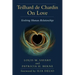 Teilhard de Chardin on Love: Evolving Human Relationships