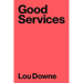 Good Services: How to Design Services That Work