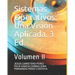 Sistemas Operativos: Una Visión Aplicada. 3 Ed.: Volumen II