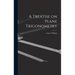 A Treatise on Plane Trigonometry