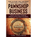 How to Start, Run, and Grow a Reputable & Profitable Pawnshop Business: Become a Successful Pawnbroker: Learn How to Deal in Gold, Silver, Jewelry, An