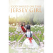 God Smiled On This Jersey Girl
