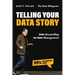 Telling Your Data Story: Data Storytelling for Data Management