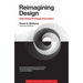 Reimagining Design: Unlocking Strategic Innovation
