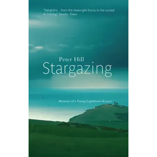 Stargazing: Memoirs of a Young Lighthouse Keeper