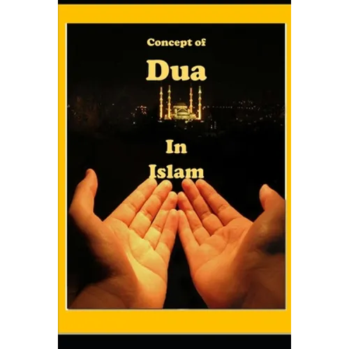 Concept of Dua in Islam
