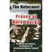 The Holocaust - Proven at Nuremberg?: Reviewing the Evidence Presented at the International Military Tribunal