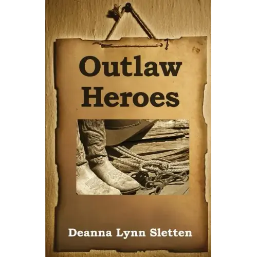 Outlaw Heroes