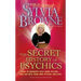 The Secret History of Psychics: How to Separate Fact from Fiction - And Tap Into Your Own Psychic Abilities