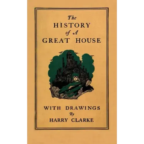 The History of a Great House