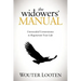 The Widowers' Manual: Unrevealed Cornerstones to Regenerate Your Life