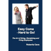 Easy Come - Hard to Go: The Art of Hiring, Disciplining and Firing Employees
