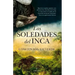 Soledades del Inca, Las