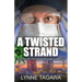 A Twisted Strand: A Story of Faith and Second Chances