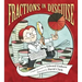 Fractions in Disguise: A Math Adventure
