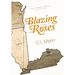 Blazing Roses: Back from the ashes