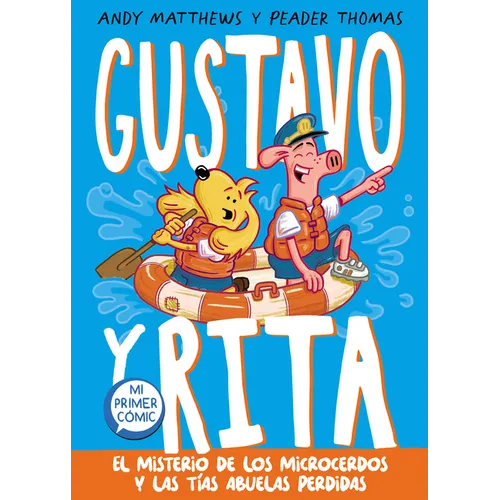 El Misterio de Los Microcerdos Y Las T僘s Abuelas Perdidas / Gustav & Henri Tiny Aunt Island