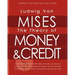 The Theory of Money and Credit