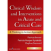 Clinical Wisdom and Interventions in Acute and Critical Care: A Thinking-In-Action Approach