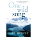 One Wild Song: A Voyage in a Lost Son's Wake