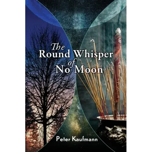 The Round Whisper of No Moon