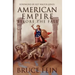 American Empire Before the Fall